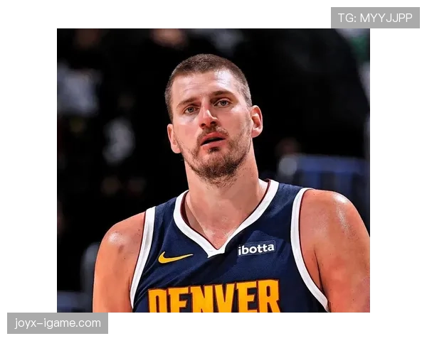 巴克利靠低位单打与篮板提升内线效率有别于约基奇